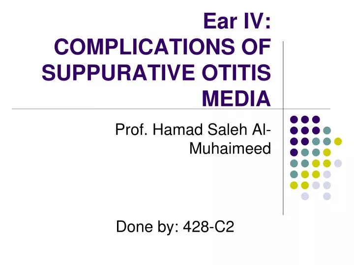 ear iv complications of suppurative otitis media