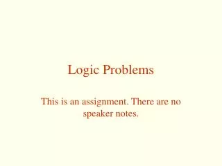 Logic Problems