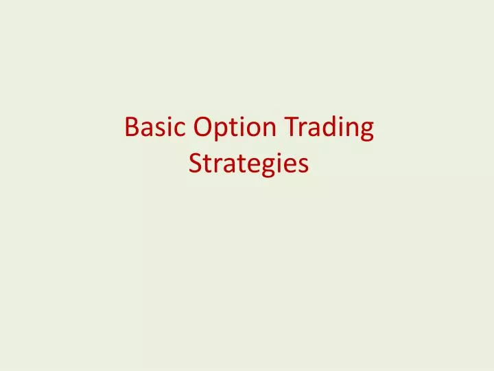 basic option trading strategies