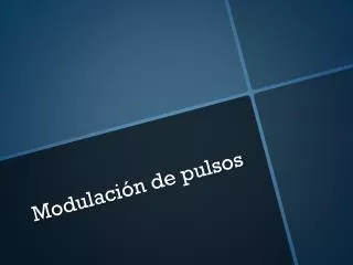 modulaci n de pulsos