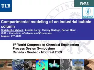 8 th World Congress of Chemical Engineering Process Design Symposium