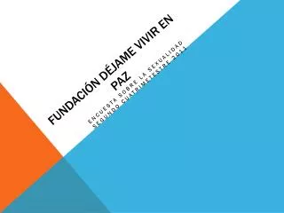 fundaci n d jame vivir en paz