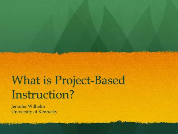 what is project based instruction