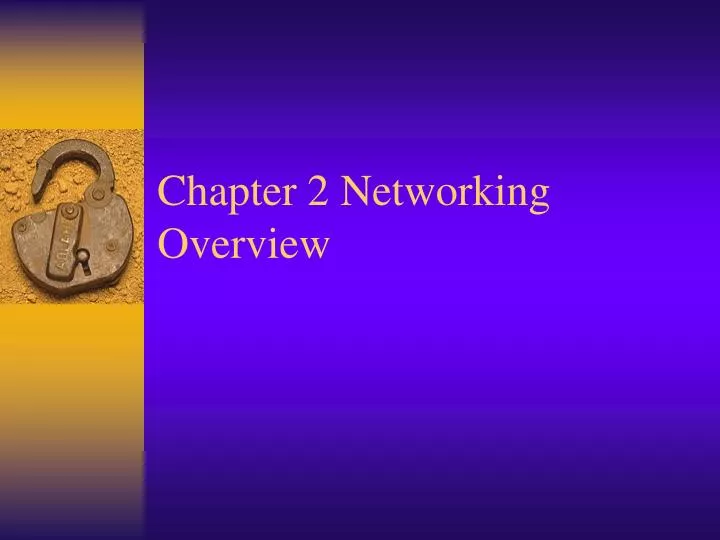 chapter 2 networking overview