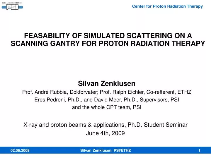 feasability of simulated scattering on a scanning gantry for proton radiation therapy