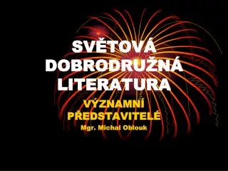 sv tov dobrodru n literatura