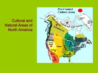 Cultural and Natural Areas of North America