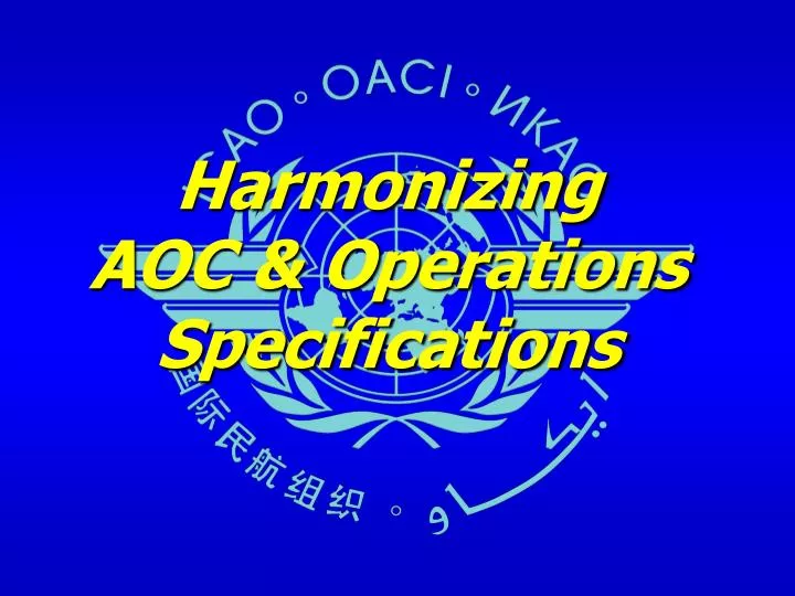 harmonizing aoc operations specifications