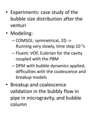 Experiments: case study of the bubble size distribution after the venturi Modeling: