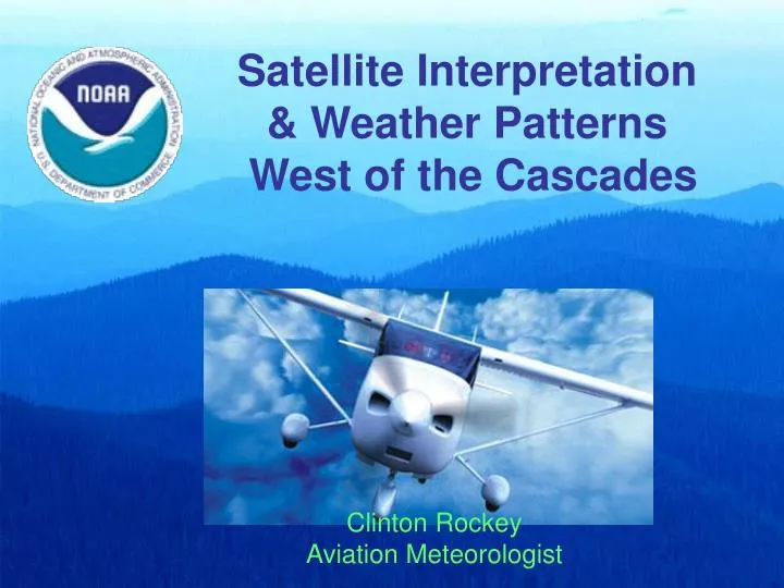 satellite interpretation weather patterns west of the cascades