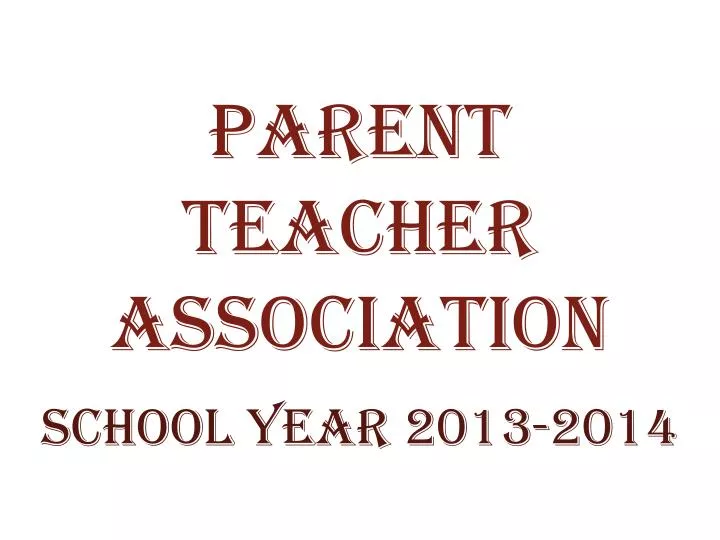parent teacher association