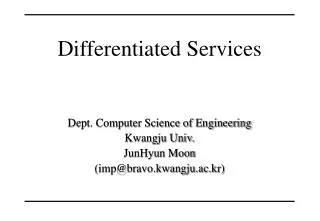 Differentiated Services