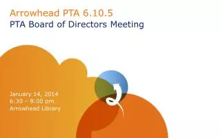 Arrowhead PTA 6.10.5 PTA Board of Directors Meeting