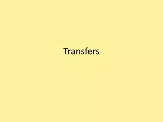 Transfers