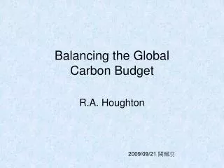 Balancing the Global Carbon Budget