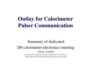 Outlay for Calorimeter Pulser Communication