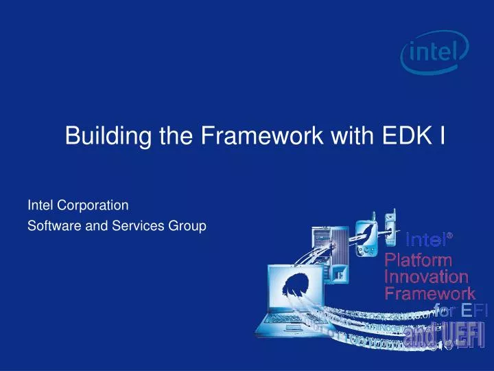 building the framework with edk i
