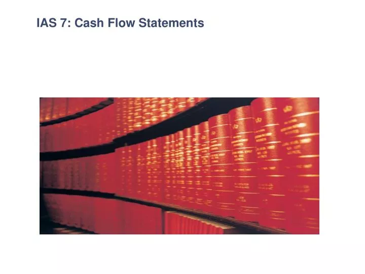 ias 7 cash flow statements