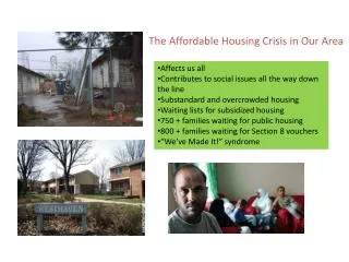 The Affordable Housing Crisis in Our Area