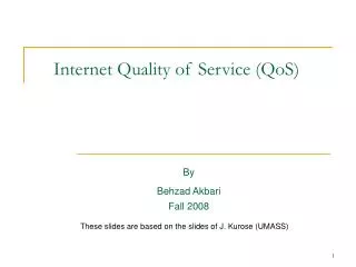 Internet Quality of Service (QoS)