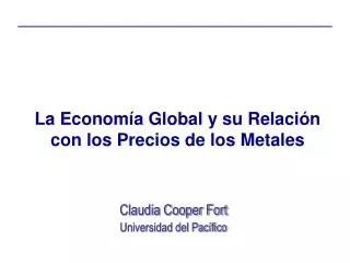 la econom a global y su relaci n con los precios de los metales