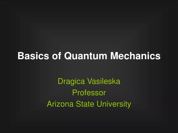 basics of quantum mechanics