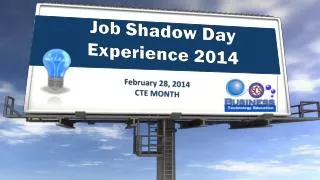 Job Shadow Day Experience 2014