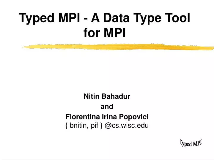 typed mpi a data type tool for mpi
