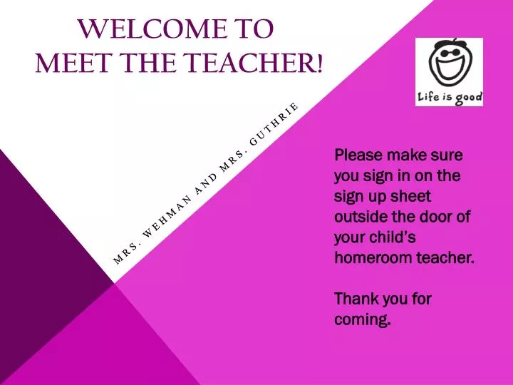 welcome to meet the teacher