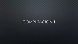 computaci n 1