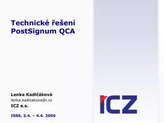 technick e en postsignum qca