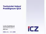 Technické řešení PostSignum QCA - slide 1