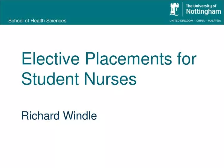 elective placements for student nurses richard windle