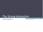 The Strong Interaction - slide 1