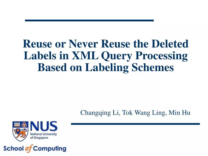 reuse or never reuse the deleted labels in xml query processing based on labeling schemes