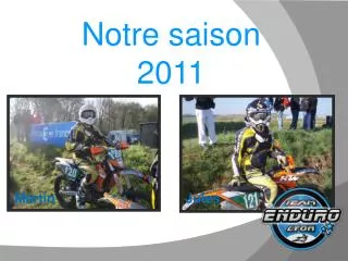 notre saison 2011