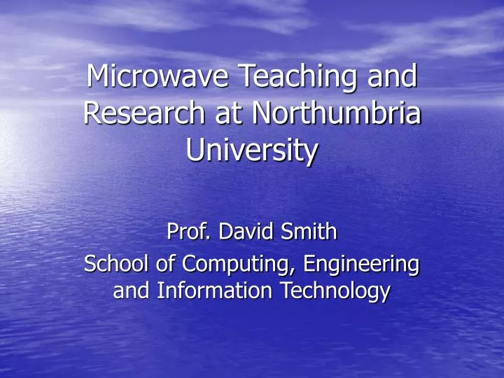 microwave teaching and research at northumbria university