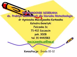 pe nomocnik dziekana ds praktyk zawodowych dla kierunku biotechnologia