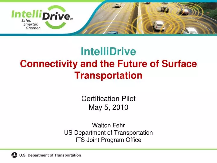 intellidrive connectivity and the future of surface transportation