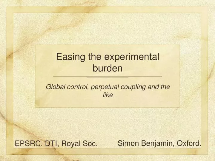 easing the experimental burden