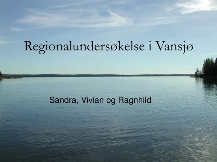 regionalunders kelse i vansj