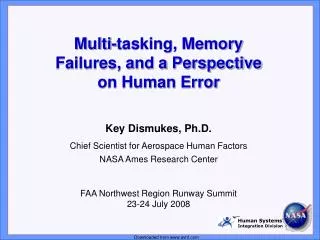 Multi-tasking, Memory Failures, and a Perspective on Human Error