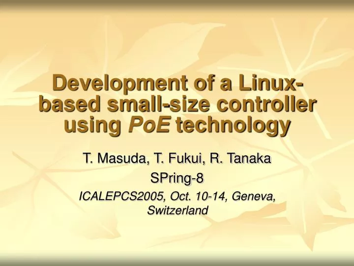 development of a linux based small size controller using poe technology