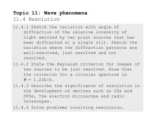 Topic 11: Wave phenomena 11.4 Resolution