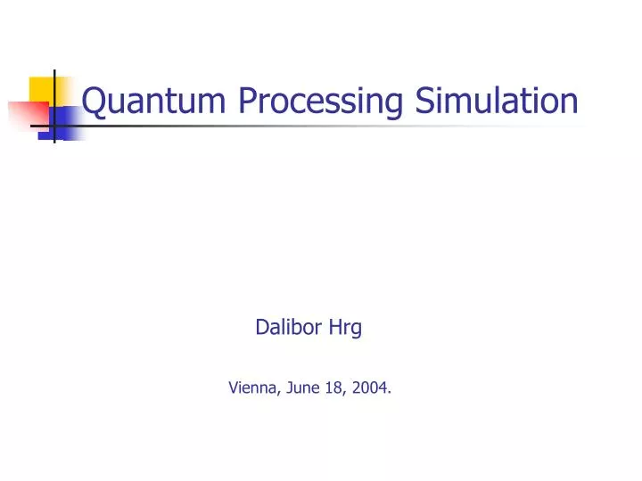 quantum processing simulation