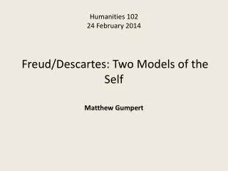 Humanities 102 24 February 201 4