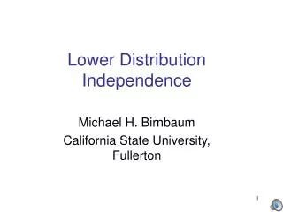 Lower Distribution Independence
