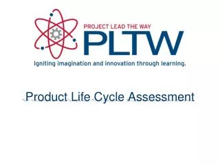 Product Life Cycle Assessment