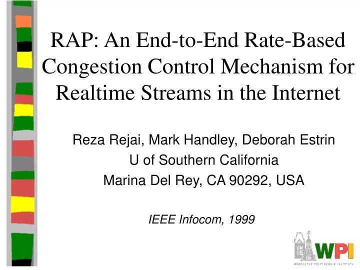 rap an end to end rate based congestion control mechanism for realtime streams in the internet