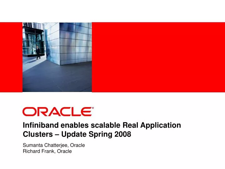 infiniband enables scalable real application clusters update spring 2008